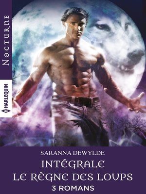 cover image of Intégrale de la série "Le règne des loups"